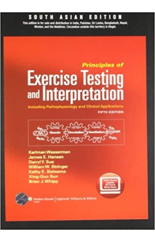 Principles of Excercise Testing and Interpretation   5th Edition  -  (PB)